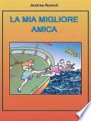 La mia migliore amica
