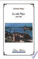 La mia naja (1941-1945)
