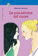 La mia nemica del cuore