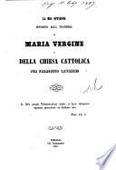 La mia opinione intono alla teandria di Maria Vergine e della Chiesa cattolica