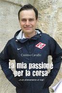 La mia passione per la corsa