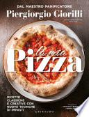 La mia pizza. Ricette classiche e creative con nuove tecniche di impasti. Ediz. minor