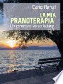 La mia Pranoterapia