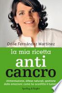 La mia ricetta anticancro