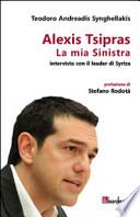 La mia Sinistra. Intervista con il leader di Syriza