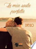 La mia sosta perfetta