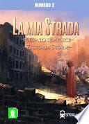La mia strada, soldato semplice