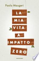 La mia vita a impatto zero
