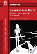 La mia vita con Marte