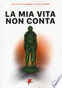 La mia vita non conta