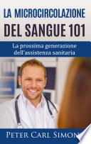 La microcircolazione del sangue 101