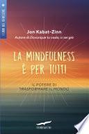 La mindfulness è per tutti