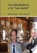 La Miscelazione E la sua Storia