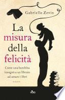 La misura della felicità
