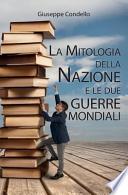 La mitologia della nazione e le due guerre mondiali