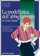 La modellistica dell'abbigliamento