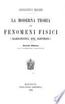 La moderna teoria dei fenomeni fisici