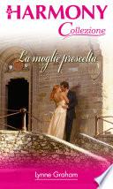La moglie prescelta