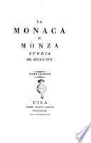 La monaca di Monza storia del secolo 17. Tomo primo [-terzo]