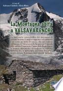 La montagna abita a Valsavarenche.
