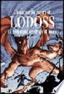 La montagna del drago di fuoco: il principio. Cronaca della guerra di Lodoss