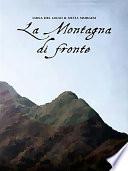 La Montagna di fronte