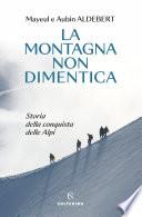 La montagna non dimentica