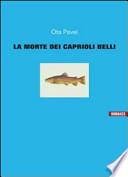 La morte dei caprioli belli