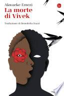 La morte di Vivek
