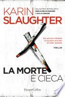 La morte è cieca