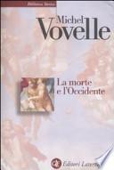 La morte e l'Occidente dal 1300 ai giorni nostri