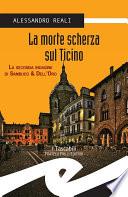 La morte scherza sul Ticino