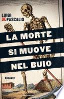 La morte si muove nel buio