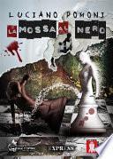 La Mossa al Nero