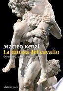 La mossa del cavallo. Come ricominciare, insieme
