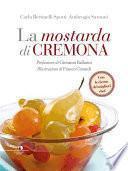 La mostarda di Cremona