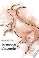La mucca danzante