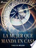 Libro La mujer que manda en casa