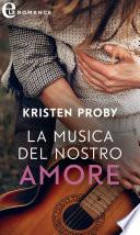 La musica del nostro amore (eLit)