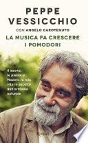 La musica fa crescere i pomodori