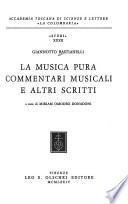 La musica pura, commentari musicali e altri scritti