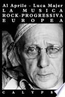 La musica rock-progressiva europea
