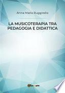 La musicoterapia tra pedagogia e didattica
