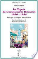 La Napoli del Commissario Ricciardi, 1930-1934. Divagazioni per una guida