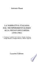 La narrativa italiana dal neosperimentalismo alla neoavanguardia (1950-1983): Tommaso Landolfi, Italo Calvino, Natalia Ginzburg, Girgio Bassani, Giuseppe Bonaviri, Alberto Vigevani