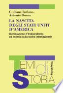 La nascita degli Stati Uniti d'America