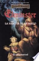 La nascita di un mago. Trilogia di Elminster. Forgotten Realms