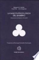 La nascita psicologica del bambino
