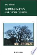 La natura ed altro