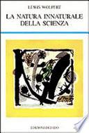 La natura innaturale della scienza